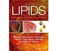 Lipids by Robert H. University of Birmingham Michell Dr Michael I Gurr, John L Harwood, Keith N Frayn, Professor Denis J Murphy (Auteur)