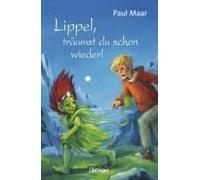 Lippels Traum 2. Lippel, Träumst Du Schon Wieder!