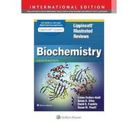 Lippincott Illustrated Reviews: Biochemistry