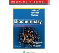 Lippincott® Illustrated Reviews : Biochimie