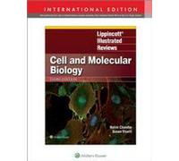 Lippincott Illustrated Reviews : Biologie cellulaire et moléculaire