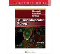 Lippincott Illustrated Reviews: Cell and Molecular Biology