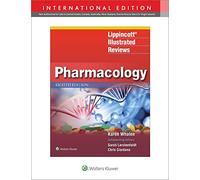 Lippincott Illustrated Reviews: Pharmacology