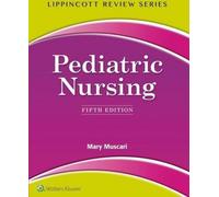 Lippincott Review : Soins infirmiers pédiatriques