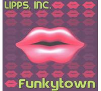 Lipps Inc – Funkytown – MCA