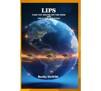 LIPS: Take Your Mouth off A Mess And Use It For Miracles