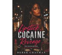 Lipstick, Cocaine & Revenge: They Wanted Her Body. She Wanted The Empire