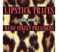 Lipstick Traces (A Secret History of Man) by MANIC STREET PREACHERS [Audio CD]