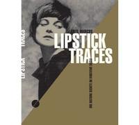 LIPSTICK TRACES édition anniversaire Greil Marcus (Auteur), Guillaume Godard (Traduction)