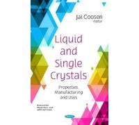 Liquid And Single Crystals