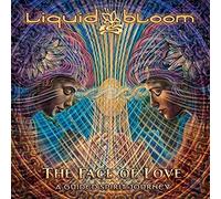 Liquid Bloom - The Face of Love