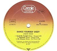 Liquid Gold - Dance Yourself Dizzy - Creole Records - 6.24392