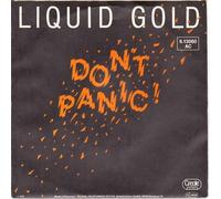Liquid Gold - Don't Panic - Creole Records - 6.13060 AC, Creole Records - 6.13 060