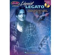 Liquid Legato: Develop Fluid Lead Lines With Hammer-Ons, Pull-Offs And Slides (Bk/Online Audio)