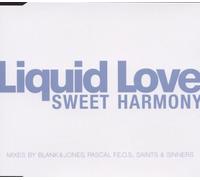 Liquid Love - Sweet Harmony [Import]