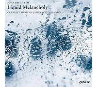 Stephenson / Yeh / K – Liquid Melancholy – CD – NAXOS
