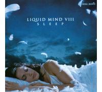 Liquid Mind, Chuck Wild - Liquid Mind VIII: Sleep by Liquid Mind, Chuck Wild (2006) Audio CD