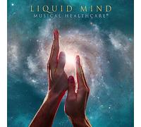 Liquid Mind – Musical Healthcare – CD
