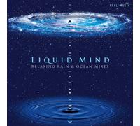 Liquid Mind: Relaxing Rain & Ocean