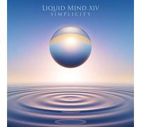 Liquid Mind XIV: Simplicity