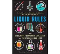 Liquid Rules - Miodownik Mark Miodownik - HMH Books - Livre en Anglais - Paperback Miodownik Mark MiodownikMiodownik Mark Miodownik (Auteur)