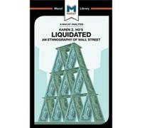 Liquidated An Ethnography Of Wall Street Rodolfo Maggio, (Auteur)