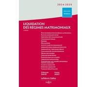 Liquidation Des Régimes Matrimoniaux - Edition 2024-2025