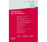 Liquidation des successions 2023/2024. 6e éd.