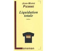 Liquidation totale - Jean-Marie Piemme - Lansman Eds - broché - Théâtre