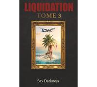 LIQUIDATION: Un thriller sombre et psychologique, hanté par une Dark Romance brutale.
