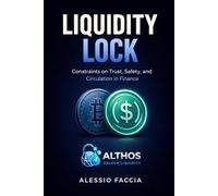Liquidity Lock: Constraints on Trust, Safety, and Circulation in Finance