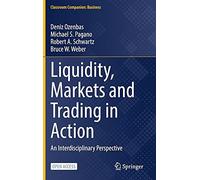 Liquidity, Markets And Trading In Action