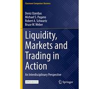 Liquidity, Markets and Trading in Action: An Interdisciplinary Perspective