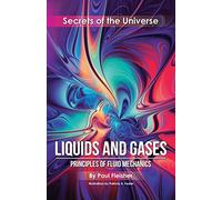 Liquids and Gases: Principles of Fluid Mechanics