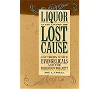 Liquor in the Land of the Lost Cause, Religion in the South