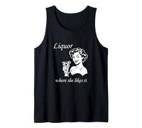 Liquor Where She Likes It Funny Adult Humour Drinking Meme Débardeur