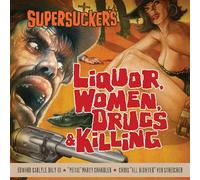 Liquor, Women, Drugs & Killing CD