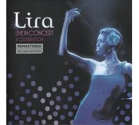 Lira - Live In Concert - A Celebration