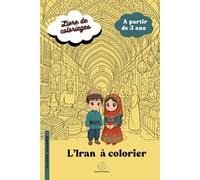 L'Iran à colorier - Coloriage du monde: à partir de 3 ans