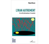 L'Iran autrement: Des conflits philosophiques à l'iconophobie