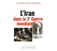 L'Iran dans la 3e Guerre mondiale