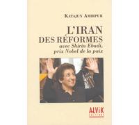 L'Iran des réformes avec Shirin Ebadi, Prix Nobel de la Paix