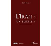 François M.A. Oraizi – L'Iran : un puzzle ? – Essai – Broché