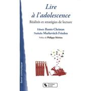 Lire a l'adolescence - & FRIEDEN RUNTZ - Chronique Sociale - broché - Essai