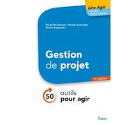 Lire agir Gestion de projet 4e éd.