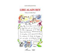 Lire Alain Rey - Giovanni Dotoli - L'harmattan - broché - Poésie