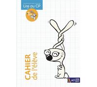 Lire au CP FIL ET LULU - Cahier de l'élève Le format du cahier 19 x 27 cm est adapté à l’élève de CP - Coralie Charton - Acces Editions - broché - Scolaire / Universitaire