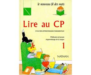 Lire au CP- manuel 1 - CP Livre de l'élève - Jocelyne Debayle - Nathan - broché - Scolaire / Universitaire