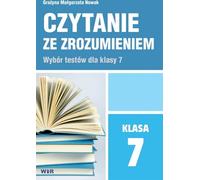 Lire avec compréhension pour la 7e année - Grażyna Małgorzata Nowak (Logopädie und Pädagogik auf Polnisch)