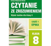 Lire avec compréhension pour les classes 8/1 - Grażyna Małgorzata Nowak (Bildungshilfen für Grundschule 7-8 auf Polnisch)